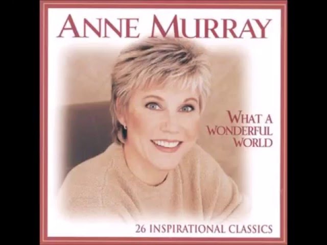 Anne Murray - How Great Thou Art