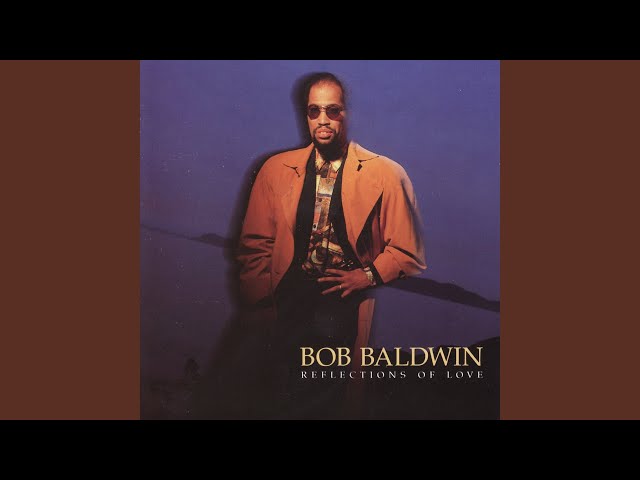 Bob Baldwin -  I'm Good