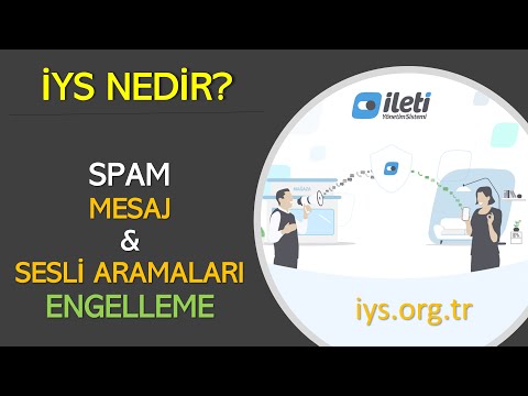 İYS - İLETİ YÖNETİM SİSTEMİ NEDİR? SPAM SMS VE ARAMALARA DEVLETTEN ÇÖZÜM GELDİ!