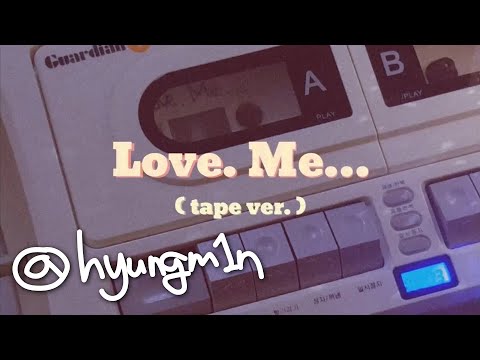 제1형민 - Love. Me... (tape ver.) | [Lofi, 자작곡, 어쿠스틱, 듣기좋은노래]