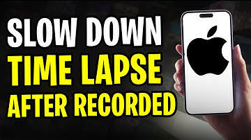 How to Slow Down Time Lapse on iPhone After Recorded (2025)