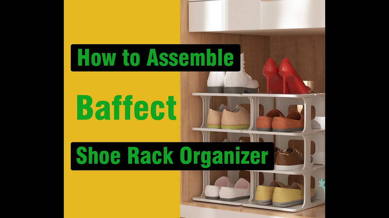 Baffect Shoe Rack Organizer How to Assemble Without Any Tools