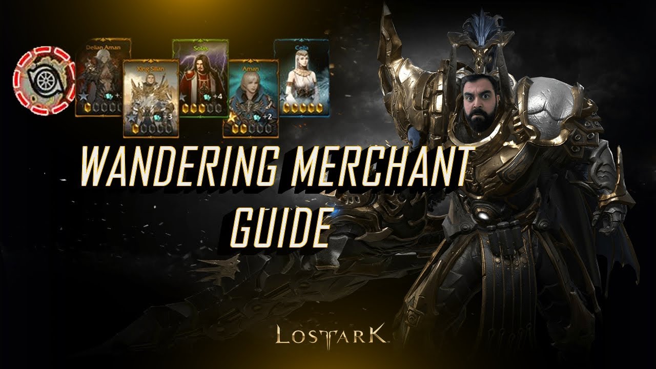 LOST ARK | WANDERING MERCHANT REHBERİ | EN KOLAY CARD VE LEGENDARY RAPPORT ELDE ETME YÖNTEMİ
