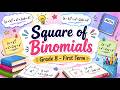 Square of Binomials - Grade 8 - First Term