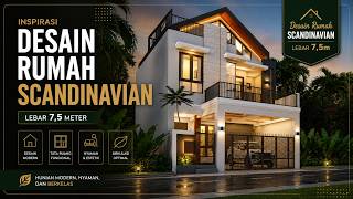 Desain Rumah Scandinavian Lebar 7,5m