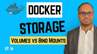 EP 16 - Docker Storage Explained: Ephemeral Containers, Persistent Data (Volumes vs Bind Mounts)