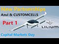 Lilium Capital Markets Day | New Partnerships: Azul Airlines &amp; CUSTOMCELLS | eVTOL | Part 1