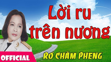 Lời Ru Trên Nương - Rơ Chăm Pheng [Official Audio]