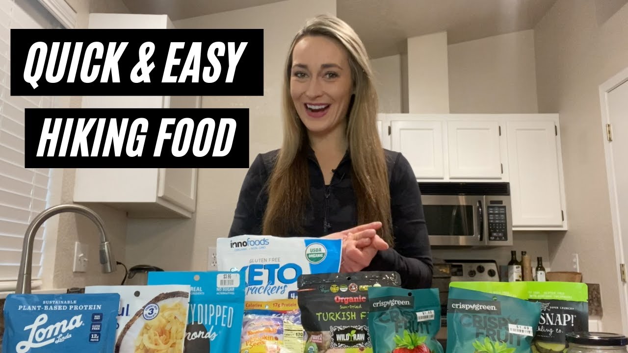 Cheap and Easy Hiking Food Tasty Grocery Store Snacks and Meals For