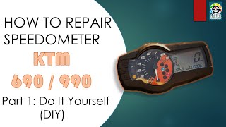 How To Repair Speedometer KTM 690 / 990 : Do It Yourself (DIY)