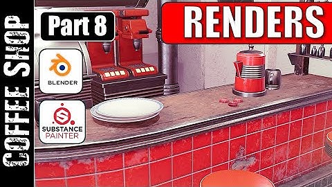 BLENDER/SUBSTANCE PAINTER: COFFEE SHOP (PART 8: RENDERS)