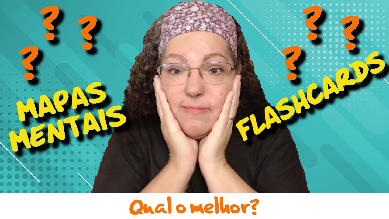 Qual o melhor método de estudos? Mapa mental ou Flashcards?