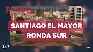 Un paseo por... Santiago el Mayor y Ronda Sur (4K)