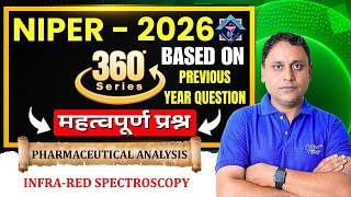 L-30 - NIPER JEE 2026 | P' Analysis: IR Spectroscopy | 360 Series #niper #niper2026