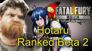 Ranked Matches Hotaru - Fatal Fury COTW beta 2