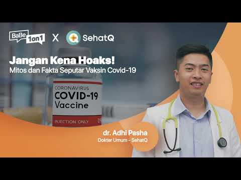 BaBe 1 on 1: Jangan Kena Hoaks! Mitos dan Fakta Seputar Vaksin Covid-19