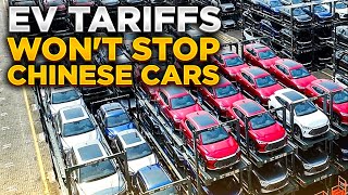 Why EV Tariffs Won't Stop Chinese Cars