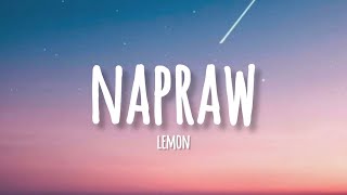 LemON - Napraw (lyrics) Resimi