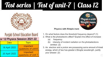 Test series unit-7 Dual nature of matter and radiations | Date: 20-4-22 #test_series #physics