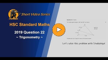 HSC Maths Standard 2019 Question 22 (Trigonometry) - StudyNinja