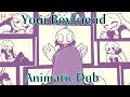 Your boyfriend animatic dub 18ft crimocklyte