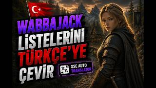Wabbajack Mod Listeleri Türkçe Nasıl Yapılır? Sse Auto Translator Skyrim Mod Rehberi