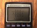 Tic-Tac-Toe For Your TI 83/84 Calculator