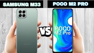 samsung m33 vs poco m2 pro full comparison