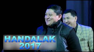 Handalak 2017 konsertidan video (uzoq kutilgan konsert oz qoldi chiqishiga)