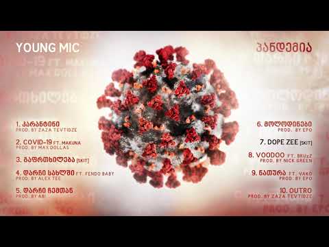 Young Mic - პანდემია (მთლიანი ალბომი)