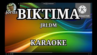 Biktima - JRLDM || Karaoke