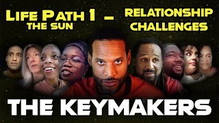 The Keymakers - Relationship Challenges With A Number Six - Ennealogy Path 1