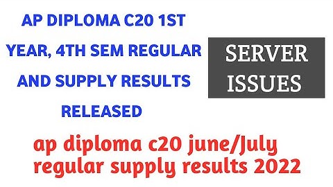 server issues in diploma c20 results| ap diploma c20 1st year, 4th sem regular and supply results|
