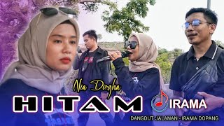Hitam Tapi Manis Senyumnya - NIA DIRGHA - HITAM || Lagu Spesial Buat Si Dia..? || IRAMA DOPANG