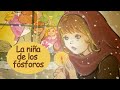 La Niña de los Fósforos ~ Cuento de Hans Christian Andersen