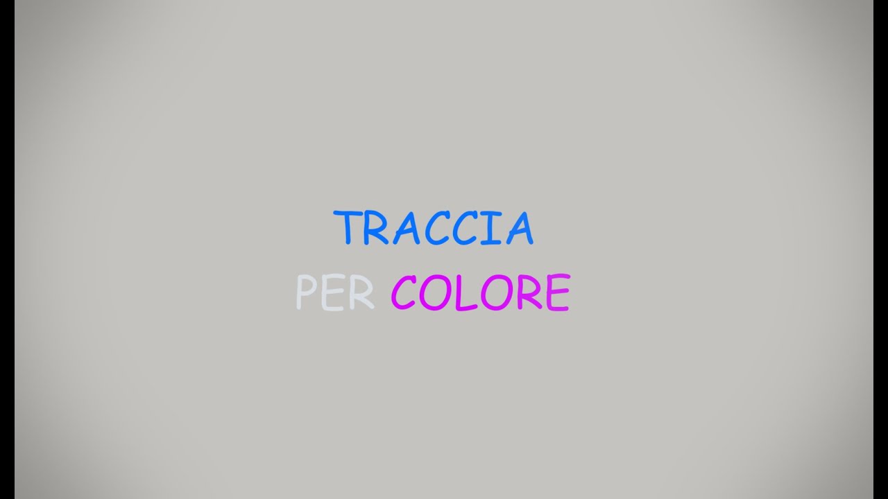 TUTORIAL TRACCIA PER COLORE