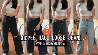 SHOPEE HAUL CELANA LOOSE JEANS HIGHWAIST RECOMMENDED MULAI 70RIBUAN | WAJIB PUNYA!!