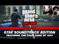 GTA Online Sessions: The Chain Gang of 1974 (GTAV Soundtrack Artist Special)
