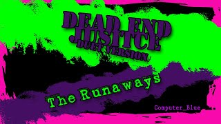 Dead End Justice - The Runaways Karaoke Duet Version