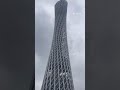 Canton tower Guangzhou China (Canton Tower is 600 meters high)