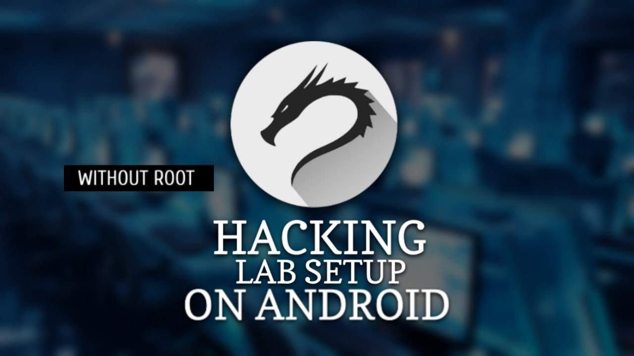 Hacking lab setup on Android without root | how to install Kali Nethunter rootless