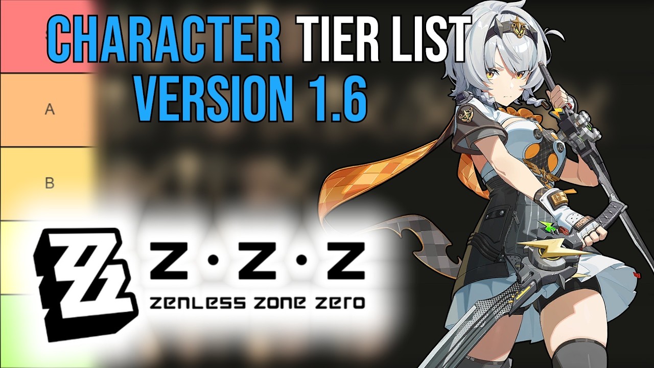 VERSION 1.6* Zenless Zone Zero Character Tier List - YouTube