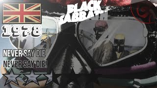 Never Say Die, Black Sabbath with Video HQ Audio
