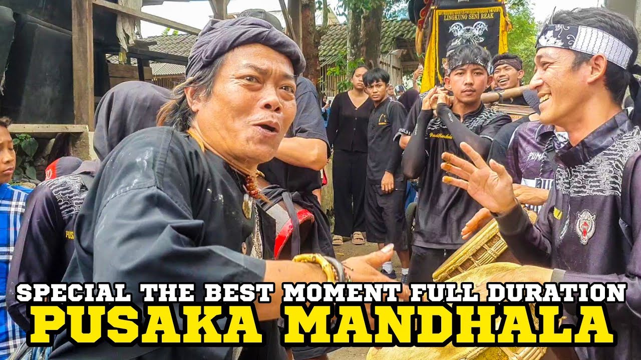 REAK PUSAKA MANDHALA SPECIAL THE BEST MOMENT FULL DURATION