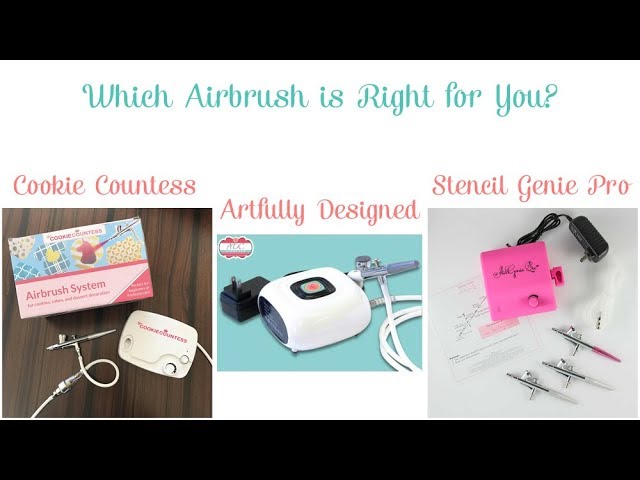 Comparing Three Airbrush Machines: Cookie Countess vs. Artfully Designed  vs. Stencil Genie Pro 