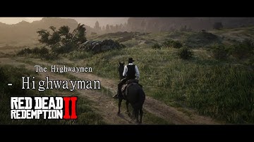 The Highwaymen "Highwayman" - A Red Dead Redemption 2 Machinima Music Video