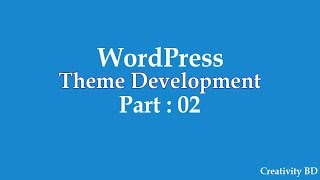 Learn WordPress Premium Theme Customization Part 2 in bangla tutorial