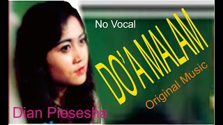 No Vocal -  DOA MALAM - Dian Piesesha // Original Music