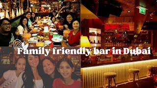 Family friendly bar in Dubai | Kid friendly restaurant bar in Dubai