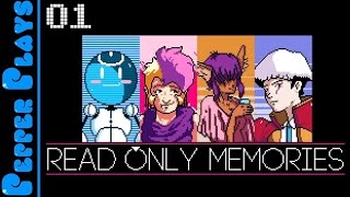 Let's Play Read Only Memories - PART 1